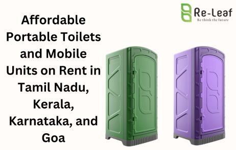 Affordable Portable Toilets And Mobile Units On Rent In Tamil Nadu, Kerala, Karnataka, And Goa